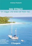 Mai stracc- un viaggio che forse non finir mai